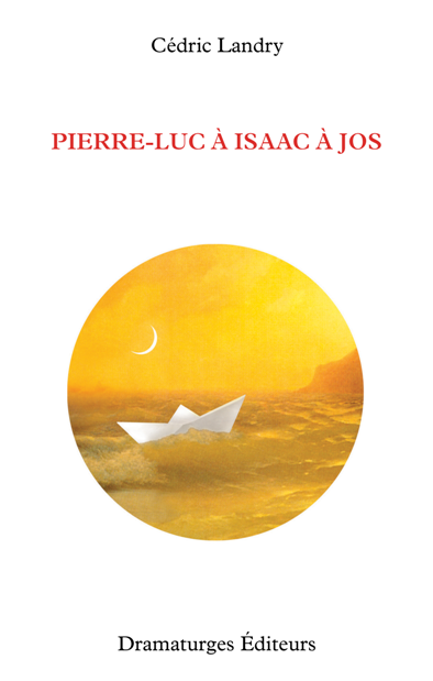 Pierre-luc à Isaac à Jos