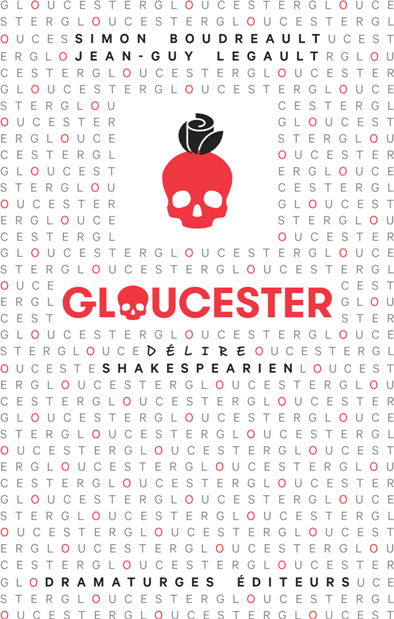 Gloucester : délire shakespearien